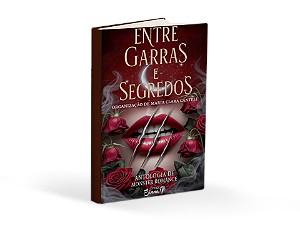Entre garras e segredos