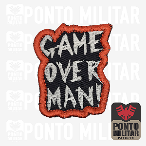 Game Over Man! - Jogo Acabou Cara Patch Bordado