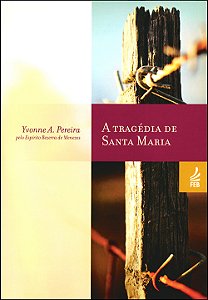 Tragédia de Santa Maria (A)