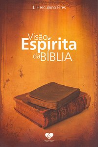Visão Espírita da Bíblia