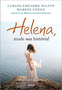 Helena, Mude Sua História!
