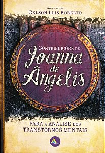 Contribuições de Joanna de Ângelis - Para a Análise dos Transtornos Mentais
