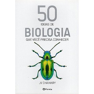 50 Ideias De Biologia Que Você Precisa Conhecer
