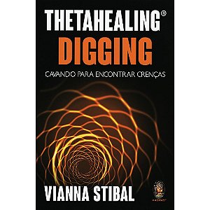 Thetahealing Digging