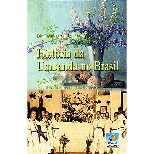 História Da Umbanda No Brasil Vol 7