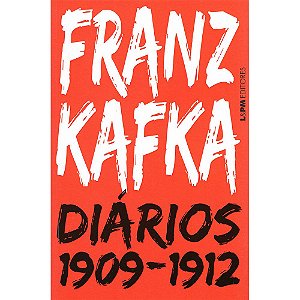 Diários Franz Kafka: 1909 -1912