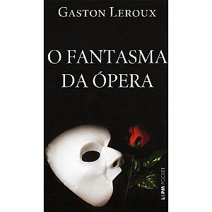 Fantasma da Ópera (O) - Vol. 1037 (Bolso)