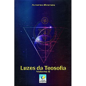 Luzes Da Teosofia - Vol.6