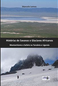 Histórias de savanas e glaciares africanos