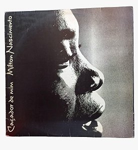 Lp Vinil Milton Nascimento – Caçador de Mim