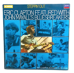 Disco de Vinil – Eric Clapton Featured with John Mayall’s Bluesbreakers – Steppin’ Out LP