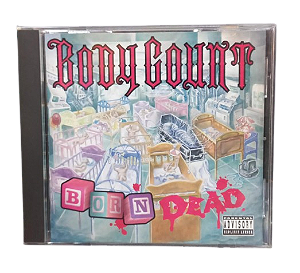 CD – Body Count – Born Dead