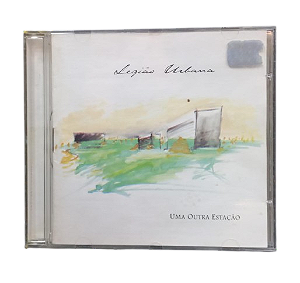 CD – Legião Urbana – Uma Outra Estação