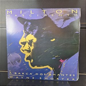 Disco Vinil LP - Milton Nascimento – A Barca dos Amantes