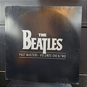 Disco Vinil LP - The Beatles - Past Masters Volumes One & Two