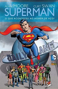 Superman: O Que Aconteceu Ao Homem De Aço - DC Comics
