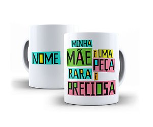 Caneca Minha Mãe é Uma Peça