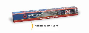 PAPEL ALUMÍNIO 45CMX65M - THERMOPRAT