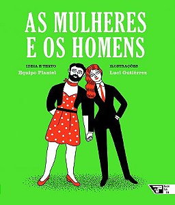 As mulheres e os homens 