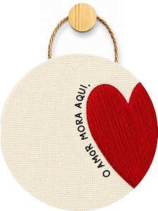 Plaquinha Decorativa MDF - Amor Mora Aqui