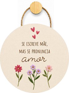 Plaquinha Decorativa MDF - Se escreve Mãe