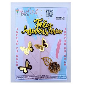 Topo de Bolo Feliz Aniversário EVA Flor/Borboleta Dourado - Artes Rufino