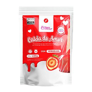Calda do Amor Vermelha 400g - Brilhart