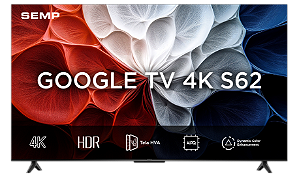 Smart TV LED 55" SEMP S62 4K UHD, Google TV, Wi-Fi Dual Band, Dolby Áudio e Comando por Voz com Google Assistente