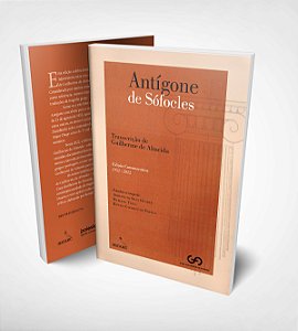 Livro Antígone de Sófocles | Transcrição de Guilherme de Almeida | Edição comemorativa 1952-2022