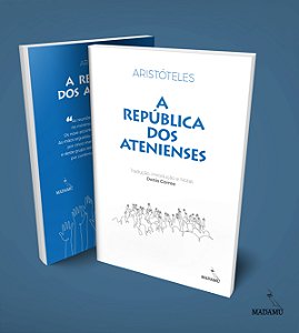 Livro A República dos Atenienses | Aristóteles | Tradução de Denis Correa
