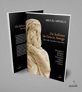 Livro Os Sofistas da Grécia Antiga | Miguel Spinelli