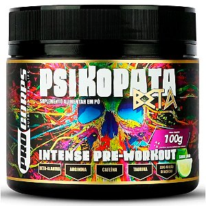 Psikopata Beta Pré-Treino - 100g - Pro Corps