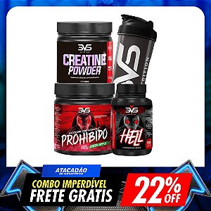 COMBO 3VS: CREATINA 150G +PRÉ TREINO PROIBIDO 360G+HELL 3VS 60CAPS