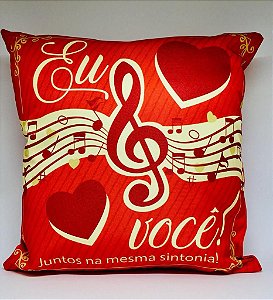 Almofada ''Eu e Você Juntos na Mesma Sintonia''