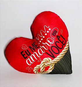 Almofada "Eu Me Amarro Em Você"