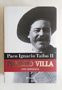 LIVRO - Pancho Villa: Uma Biografia