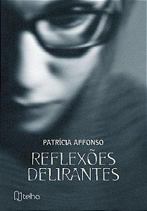 Reflexões delirantes