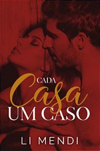 Cada Casa um Caso