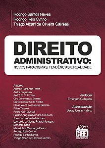 DIREITO ADMINISTRATIVO: NOVOS PARADIGMAS E TENDÊNCIAS