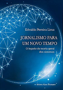 JORNALISMO PARA UM NOVO TEMPO