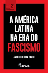 A América Latina na era do fascismo