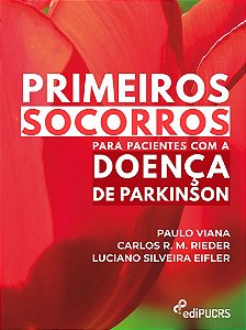 Primeiros socorros para pacientes com a doença de Parkinson