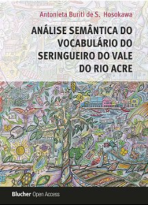 Análise semântica do vocabulário do seringueiro do vale do rio acre