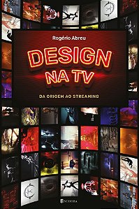 Design na TV: da origem ao streaming