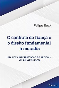 O contrato de fiança e o direito fundamental à moradia