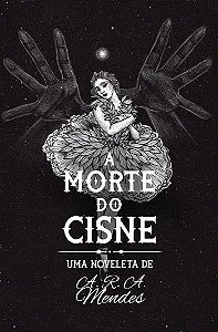 A Morte do Cisne