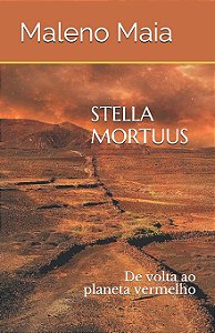 STELLA MORTUUS - De volta ao planeta vermelho