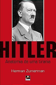 HITLER ANATOMIA DE UMA TIRANIA