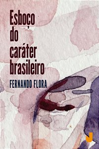Esboço do caráter brasileiro