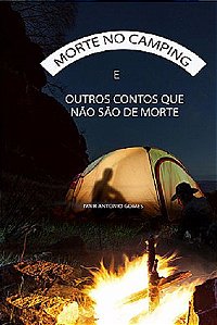 Morte no Camping e Outros Contos que não são de Morte